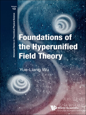 cover image of Foundations of the Hyperunified Field Theory